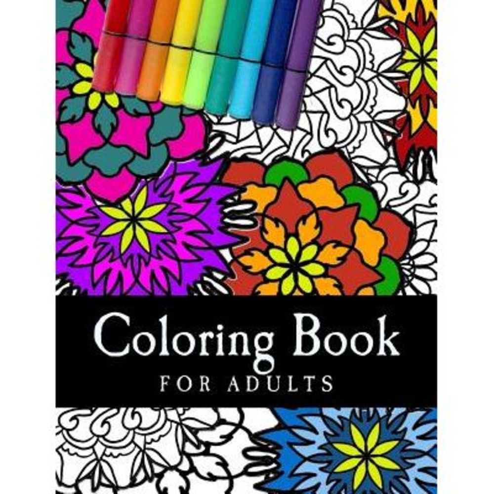 Coloring Book For Adults: Relaxing Adult Coloring Book -- Coloring Books